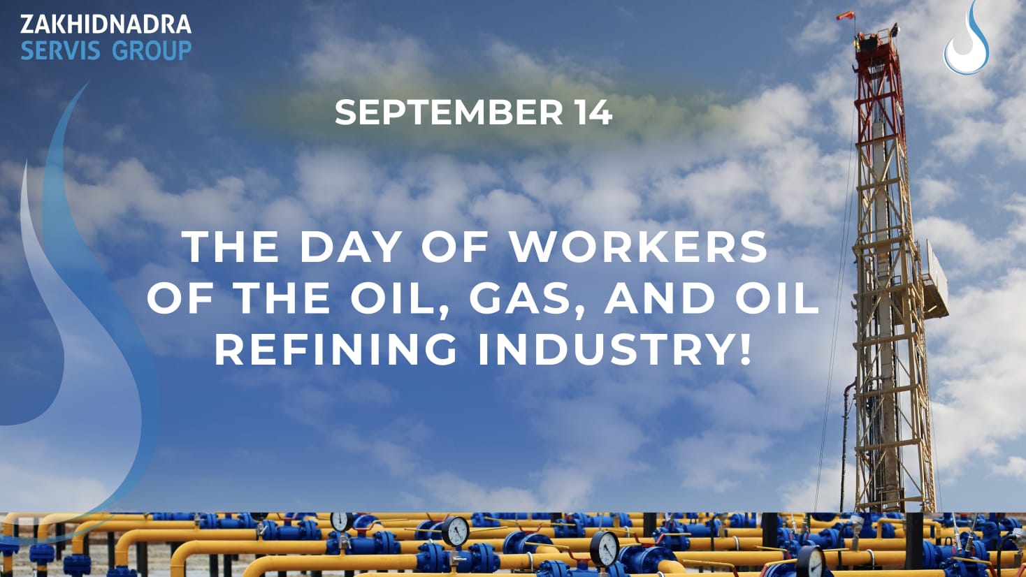 Happy Oil, Gas and Refining Industry Workers Day